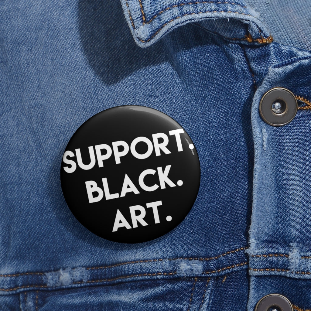 Support Black Art Pin Buttons