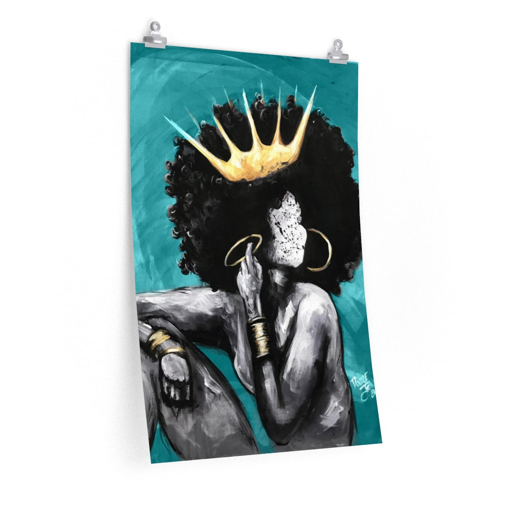 Naturally Queen VI TEAL Premium Matte vertical posters