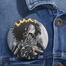 Naturally Queen XX Custom Pin Buttons