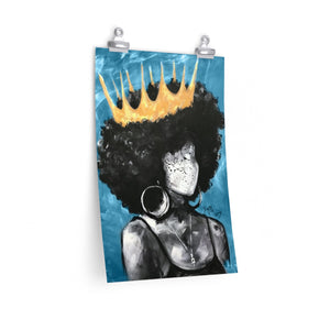 Naturally Queen BLUE Premium Matte vertical posters